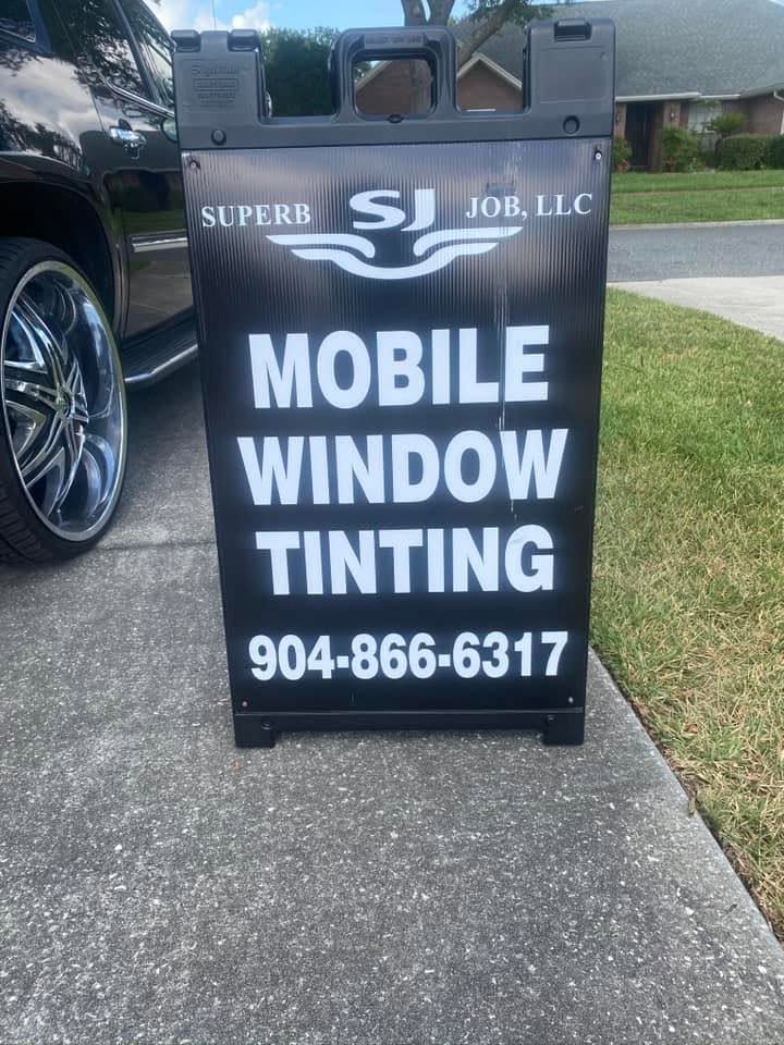 Superb Job mobile window tint roadside sign